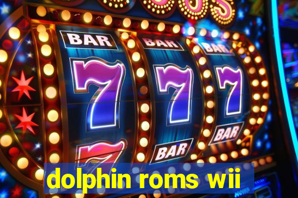 dolphin roms wii